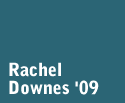 Rachel Downes '09